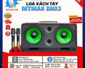 Loa Bluetooth Xách Tay MTMax DK03 - Loa Karaoke Cao Cấp Công Suất Lớn Âm Thanh Mạnh Mẽ 