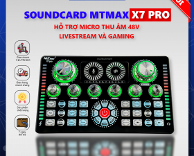 Sound Card MTMAX X7PRO - Bluetooth 5.0, Có Nguồn Micro 48V, 12 Hiệu Ứng Âm Thanh, Thay Đổi Giọng