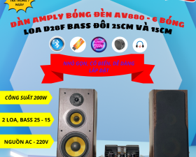 Dàn Amply Bóng Đèn AV880 Và Loa D28F Bass Đôi - Âm Thanh Chân Thực.