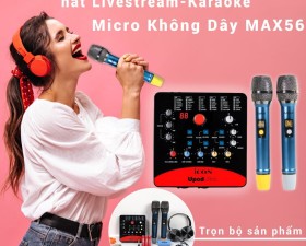 Combo thu âm chuyên nghiệp Micro Max 56 + Soundcard Icon upod Pro - Chuyên thu âm, livestream