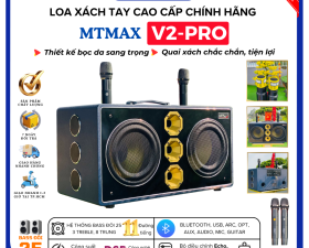 Loa Karaoke Xách Tay MTMAX V2 Pro 11 Đường Tiếng, Bass Đôi 25CM, Công Suất Cực Đại 1500W