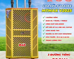 Loa Kéo V2025 Bass 40 Căng Ấm 3 Đường Tiếng Bass Trung Treble Công suất 600W Chơi được 30 -40 Người