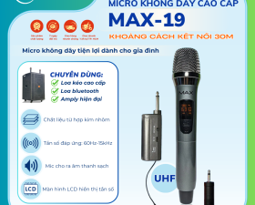 Micro Không Dây MAX19 Dùng Cho Loa Kéo Di Động, Amply Karaoke