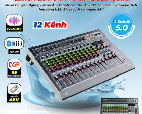 Mixer MTMAX MC12 chính hãng Chuyên Nghiệp 12 Đường Line, Chỉnh EQualizer 99 Hiệu Ứng