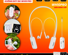 Tai Nghe Không Dây Kiểm Âm ISK WH10 PRO Phiên Bản Nâng Cấp Mới Nhất