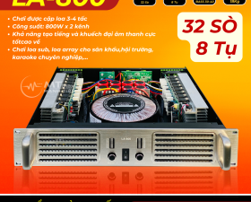 Cục Đẩy Công Suất 32 Sò 8 Tụ LA800 Công Suất 1600W Chơi Được Cặp Loa 3 Tấc 4 Tấc
