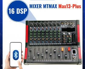 Bàn Mixer MAX13Plus Âm Thanh Kỹ Thuật Số 8 Kênh, 16 Hiệu Ứng DSP 