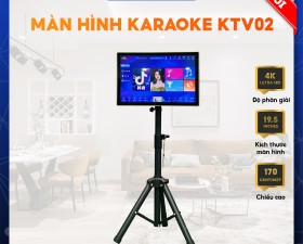 Màn Hình Cảm Ứng KTV02 - Màn Hình Karaoke Kèm Chân Độ Phân Giải 4K Màn Hình 19.5in