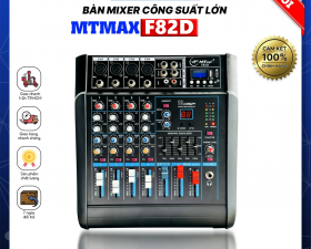 Bàn Mixer Mini Liền Công Suất Lớn MTMAX F82D - 4 Kênh Micro 2 Kênh Loa 600W - Bluetooth USB TF