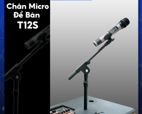 Bộ Chân Micro Để Bàn T12S - Giá Đỡ Micro Kim Loại Để Bàn Có Thể Điều Chỉnh Chiều Cao Và Góc Độ 