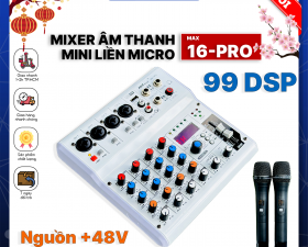 Mixer MTMAX Max-16Pro Hát Livestream, Thu Âm, Karaoke Với Dàn Âm Thanh Gia Đình